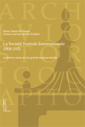 E-book, La Società teatrale internazionale, 1908-1931 : archivio e storia di una grande impresa teatrale, Viella