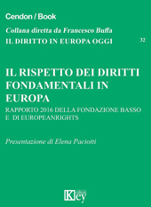 E-book, Il rispetto dei diritti fondamentali in Europa : rapporto 2016 della Fondazione Basso e di Europeanrights, Key editore