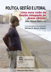 E-book, Política, gestao e litoral : uma nova visão da Gestão Integrada de Áreas Litorais, Tébar Flores