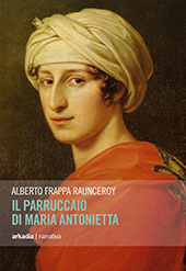 E-book, Il parruccaio di Maria Antonietta, Arkadia