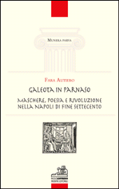 E-book, Galeota in Parnaso : maschere, poesia e rivoluzione nella Napoli di fine Settecento, Paolo Loffredo iniziative editoriali
