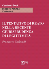E-book, Il tentativo di reato nella recente giurisprudenza di legittimità, Key editore