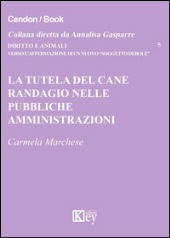 E-book, La tutela del cane randagio nelle pubbliche amministrazioni, Key editore