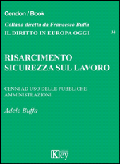 eBook, Sicurezza sul lavoro : cenni ad uso delle pubbliche amministrazioni, Key editore