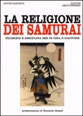 eBook, La religione dei samurai : filosofia e disciplina Zen in Cina e Giappone, Nukariya, Kaiten, Edizioni Mediterranee
