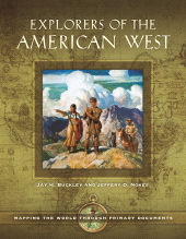 E-book, Explorers of the American West : Mapping the World through Primary Documents, ABC-CLIO
