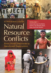 E-book, Natural Resource Conflicts : From Blood Diamonds to Rainforest Destruction [2 volumes], ABC-CLIO