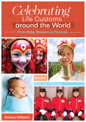 E-book, Celebrating Life Customs around the World : From Baby Showers to Funerals [3 volumes], ABC-CLIO