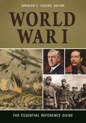 E-book, World War I : The Essential Reference Guide, ABC-CLIO