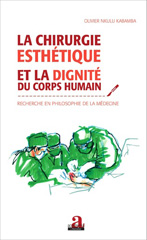 E-book, Chirurgie esthétique et la dignité du corps humain : Recherche en philosophie de la médecine, Nkulu Kabamba, Olivier, Academia