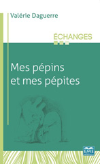 eBook, Mes Pépins et mes pépites, EME Editions