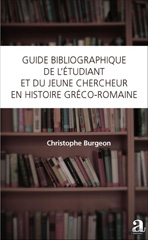 E-book, Guide bibliographique de l'étudiant et du jeune chercheur en histoire gréco-romaine, Burgeon, Christophe, Academia