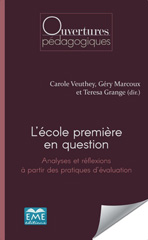 eBook, L'école première en question : Analyses et réflexions à partir des pratiques d'évaluation, Marcoux, Gery, EME Editions