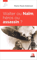 eBook, Walter ou Naïm, héros ou assassin ?, Academia
