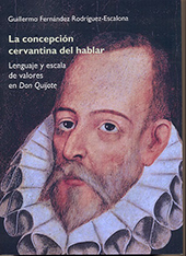E-book, La concepción cervantina del hablar : lenguaje y escala de valores en Don Quijote, Universidad de Alcalá