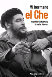 E-book, Mi hermano el Che, Alianza Editorial