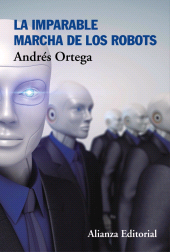 eBook, La imparable marcha de los robots, Alianza Editorial
