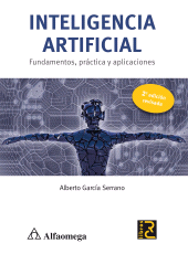 E-book, Inteligencia Artificial : Fundamentos, práctica y aplicaciones, Alpha Editorial