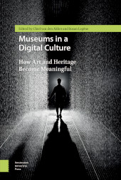 E-book, Museums in a Digital Culture : How Art and Heritage Become Meaningful, Amsterdam University Press