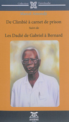 E-book, De Climbié à carnet de prison - Suivi de Les Dadié de Gabriel à Bernard, Amondji, Marcel, Anibwe Editions