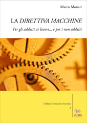 eBook, La Direttiva Macchine per gli addetti ai lavori... e per i non addetti, Monari, Marco, Aras