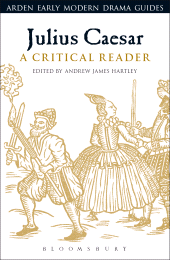 E-book, Julius Caesar: A Critical Reader, The Arden Shakespeare
