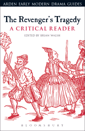 E-book, The Revenger's Tragedy: A Critical Reader, The Arden Shakespeare