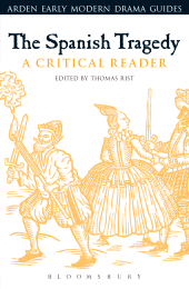 E-book, The Spanish Tragedy : A Critical Reader, The Arden Shakespeare