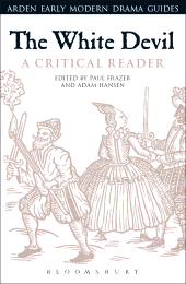 E-book, The White Devil: A Critical Reader, The Arden Shakespeare
