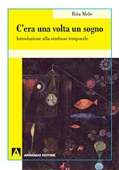 E-book, C'era una volta un sogno : introduzione alla simbiosi temporale, Armando