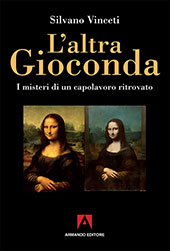 eBook, L'altra Gioconda di Leonardo : i misteri di un capolavoro ritrovato, Armando
