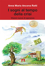 eBook, I sogni al tempo della crisi : visioni nuove di speranza, Armando