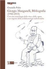 eBook, Giorgio Manganelli : bibliografia (1942-2015) : con una cronologia della vita e delle opere e un regesto delle collaborazioni radiofoniche, Artemide