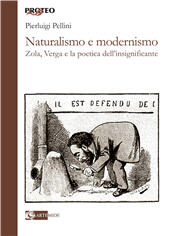 E-book, Naturalismo e modernismo : Zola, Verga e la poetica dell'insignificante, Pellini, Pierluigi, Artemide
