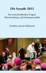 E-book, Die Synode 2015 : Die entscheidenden Fragen: Ehescheidung und Homosexualitat, ATF Press
