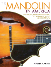 E-book, The Mandolin in America : The Full Story from Orchestras to Bluegrass to the Modern Revival, Backbeat