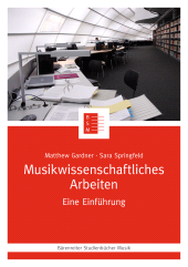 E-book, Musikwissenschaftliches Arbeiten : Eine Einführung, Bärenreiter-Verlag