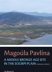 E-book, Magoúla Pavlína : A Middle Bronze Age site in the Soúrpi Plain (Thessaly, Greece), Barkhuis