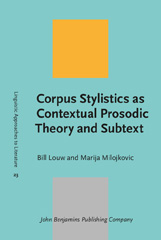 eBook, Corpus Stylistics as Contextual Prosodic Theory and Subtext, John Benjamins Publishing Company