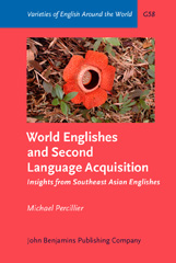 m, World Englishes and Second Language Acquisition, John Benjamins Publishing Company
