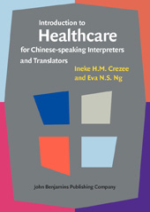 E-book, Introduction to Healthcare for Chinese-speaking Interpreters and Translators, John Benjamins Publishing Company