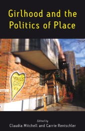 E-book, Girlhood and the Politics of Place, Berghahn Books