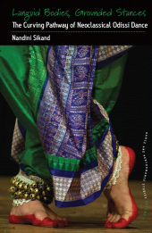 E-book, Languid Bodies, Grounded Stances : The Curving Pathway of Neoclassical Odissi Dance, Berghahn Books