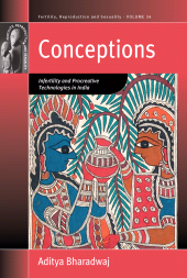 E-book, Conceptions : Infertility and Procreative Technologies in India, Berghahn Books