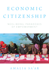 E-book, Economic Citizenship : Neoliberal Paradoxes of Empowerment, Berghahn Books