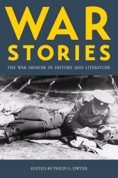 m, War Stories : The War Memoir in History and Literature, Berghahn Books