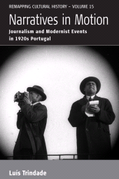 E-book, Narratives in Motion : Journalism and Modernist Events in 1920s Portugal, Berghahn Books