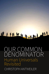 E-book, Our Common Denominator : Human Universals Revisited, Berghahn Books