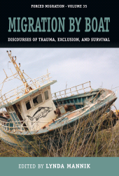 eBook, Migration by Boat : Discourses of Trauma, Exclusion and Survival, Berghahn Books