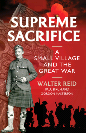 E-book, Supreme Sacrifice : A Small Village and the Great War, Birlinn